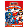 DC Friends Kahramanlarla Boya Süper Havalı Boyama Kitabı Beta Kids