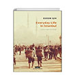 Everyday Life In Istanbul Yap Kredi Yaynlar