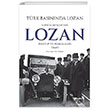 Trk Basnnda Lozan: Suphi Nuri leri`nin Lozan Mektup ve Makaleleri Albaraka Yaynlar