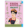 Frida Kahlonun Hikayesi Sola Kidz