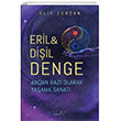 Eril ve Diil Denge Andan Raz Olarak Yaama Sanat Mptela Yaynlar