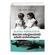 Benim Olaanst Akll Arkadam Midi Boy Elena Ferrante Everest Yaynlar
