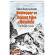 Heidegger ve kamet Etme Meselesi Bir Mimarlk Felsefesi Janus Yaynclk
