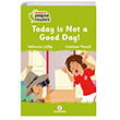 Today ıs Not a Good Day Redhouse Kids