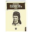 mparatorie Elizabethin Hayat Dorlion Yaynevi