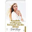 Kendinle Mutluysan Kimseyle Derdin Olmaz Destek Yaynlar