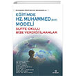 Eitimde Hz. Muhammed (Sav) Modeli Sufa Okulu Bize Verdii lhamlar Ensar Neriyat