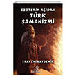 Ezoterik Adan Trk amanizmi Hermes Yaynlar