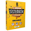 8. Snf 1. Dnem T.C. nklap Tarihi ve Atatrklk Sistematik Soru Bankas Sistematik Yaynlar