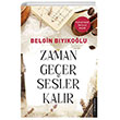 Zaman Geer Sesler Kalr Destek Yaynlar