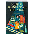 Husserl Bilinci Nasl Kurtard? Kk Filozoflar Metis Yaynlar