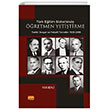 Trk Eitim Sisteminde retmen Yetitirmenin Tarihi Sosyal ve Felsefi Temelleri Nobel Bilimsel Eserler