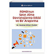 FOMO`nun Satn Alma Davranlarna Etkisi ve Bir Aratrma Trkmen Kitabevi