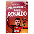 Merakl Kulp ile Rotamz Ronaldo Gen Hayat