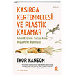 Kasrga Kertenkelesi ve Plastik Kalamar Nova Kitap