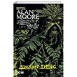Swamp Thing Efsanesi 4. Cilt thaki Yaynlar