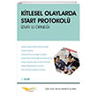 Kitlesel Olaylarda Start Protokol zmir li rnei Kitapana Yaynlar