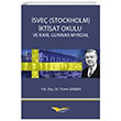 sve (Stockholm) ktisat Okulu Ve Karl Gunnar Myrdal Kitapana Yaynevi