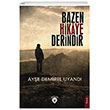 Bazen Hikaye Derindir Dorlion Yaynevi