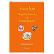 Sizin in Doal zmler ve Pratik Bilgiler Bilimkent Yaynlar