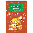 Karamel Kokulu Masallar Yakamoz Yaynevi