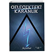 Gelecekteki Karanlk Sokak Kitaplar Yaynlar