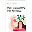 Toksik Dncelerden Nasl Kurtuluruz? Omega