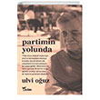 Partimin Yolunda Anlarm Yazlama Yaynevi