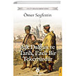 Ak Dalgas ve Tarih Ezeli Bir Tekerrrdr Dorlion Yaynevi