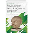 Hayat Ancak Ben Olduumda Gerektir Gurdjieff Destek Yaynlar