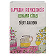 Hayatn Renklendir Boyama Kitab Cinius Yaynlar