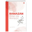 Ramazan Biraz da Annedir Trkiye Diyanet Vakf Yaynlar