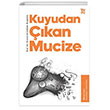 Kuran Kssalarndan Bugne Kuyudan kan Mucize Trkiye Diyanet Vakf Yaynlar