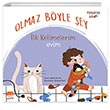 Olmaz Byle ey lk Kelimelerim Evim Uan Fil Yaynlar