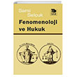 Fenomenoloji ve Hukuk Sami Seluk mge Kitabevi Yaynlar