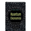 Kuantum Ekonomisi Dijital Devrimden Sonra nsanlk ve Dnya Koridor Yaynclk