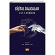 Dijital Dalgalar Cilt 2: Dnm Nobel Bilimsel Eserler