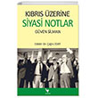 Kbrs zerine Siyasi Notlar An Yaynclk