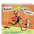 Babam Neredeyse Her eyi Yapar  Bankas Kltr Yaynlar