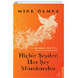 Hibir eyden Her ey Mmkndr Destek Yaynlar