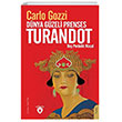 Dnya Gzeli Prenses Turandot Be Perdelik Masal Dorlion Yaynevi