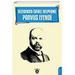 Alexander Israel Helphand Parvus Efendi Dorlion Yaynevi