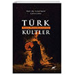 Trk nan Paradigmasnda Kltler Paradigma Akademi Yaynlar