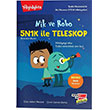 Nik ve Robo 5N1K ile Teleskop Dikkat Atlyesi Yaynlar