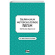 slam Hukuk Metodolojisinde Nesh Kitap Dnyas Yaynlar