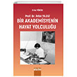 Prof. Dr. Rfat Yldz Bir Akademisyenin Hayat Yolculuu Detay Yaynclk