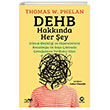 DEHB Hakknda Her ey Dikkat Eksiklii ve Hiperaktivite Bozukluu ile Baa kmada ocuunuza Yardmc Olun Nova Kitap