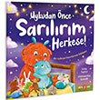 Uykudan nce Sarlrm Herkese! Beta Kids