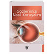 Gzlerimizi Nasl Koruyalm Dorlion Yaynevi