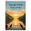 Ayağa Kalk İnsanlık Gülnar Yayınları